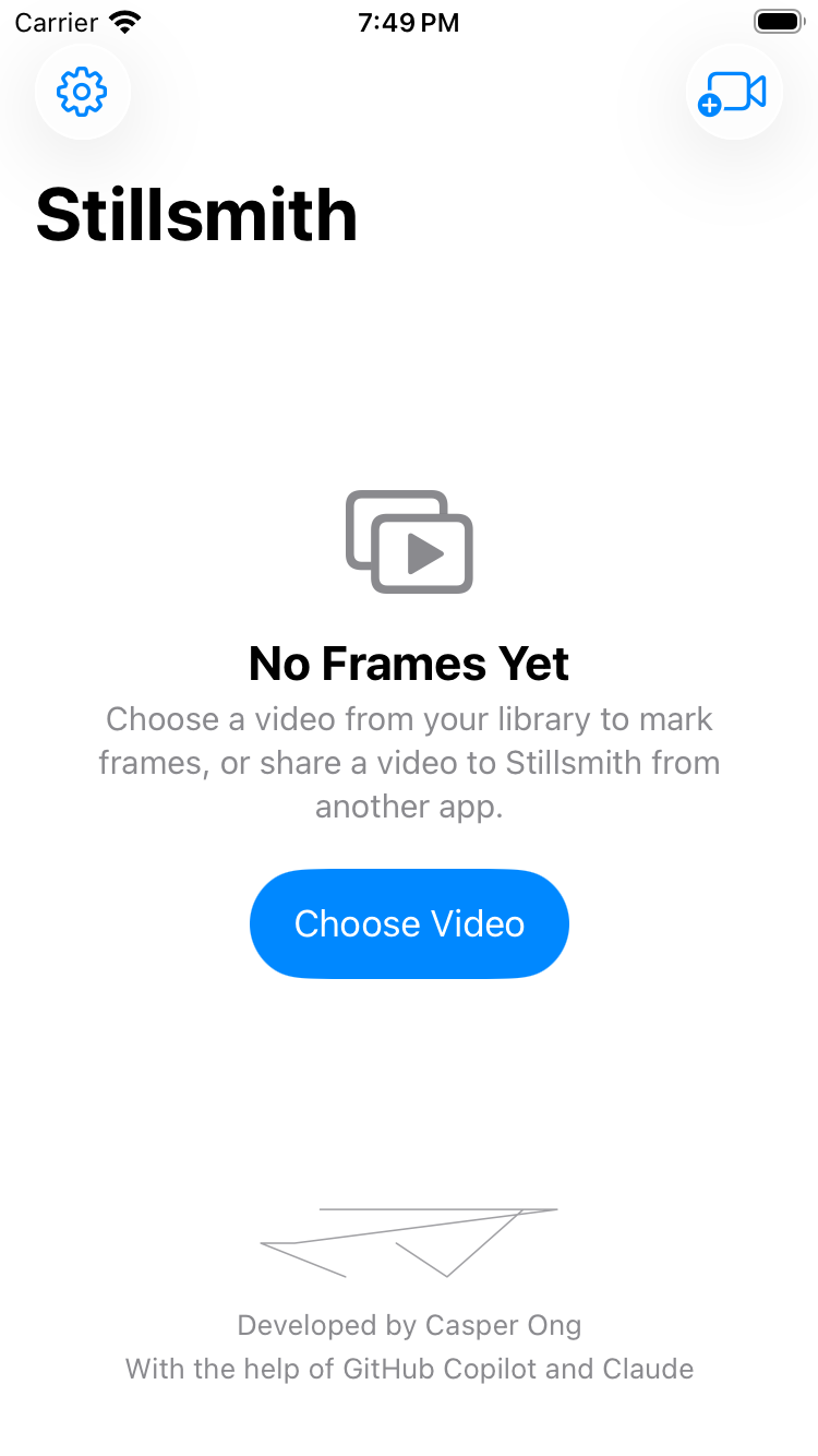 Stillsmith's home screen: the app title above a Choose Video button, with the developer credit at the bottom.